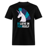 Unicorn Believe In Yourself Positive Motivational Unisex T-Shirt - black