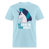 Unicorn Believe In Yourself Positive Motivational Unisex T-Shirt - powder blue