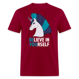 Unicorn Believe In Yourself Positive Motivational Unisex T-Shirt - dark red