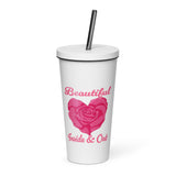 Beautiful Inside and Out tumbler with straw