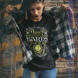 Funny Tabletop Roleplay Bard Quote for Lyre Wielding Players T-Shirt